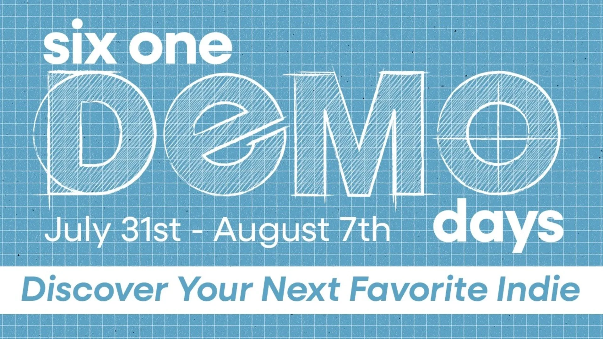 Six One Indie Demo Days 2026