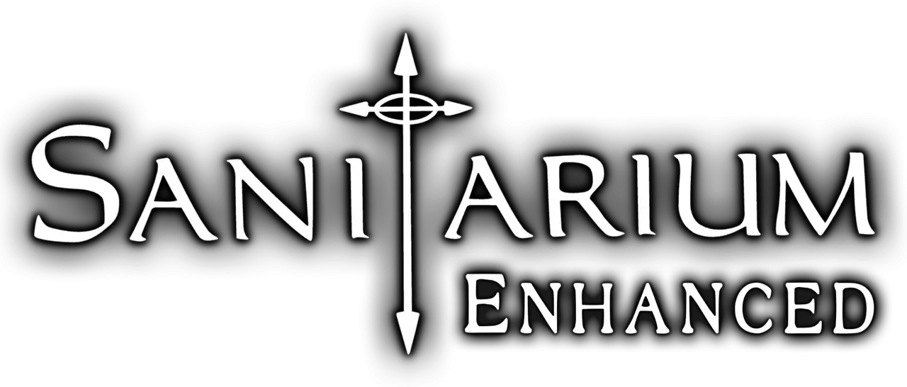 Sanitarium Enhanced
