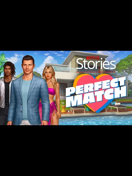 Netflix Stories: Perfect Match