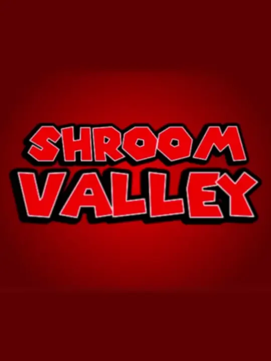 Shroom Valley