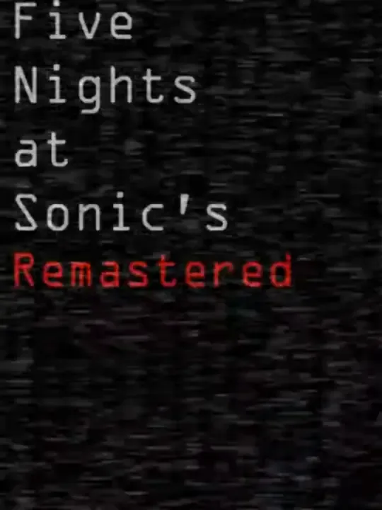 Five Nights at Sonic's Remastered