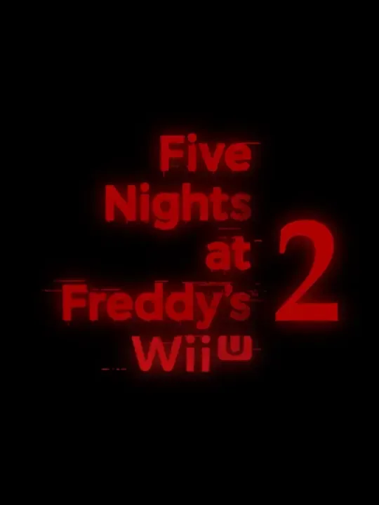 FNaF 2: Wii U Edition