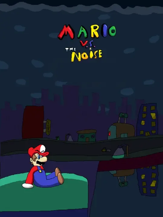 Mario VS The Noise