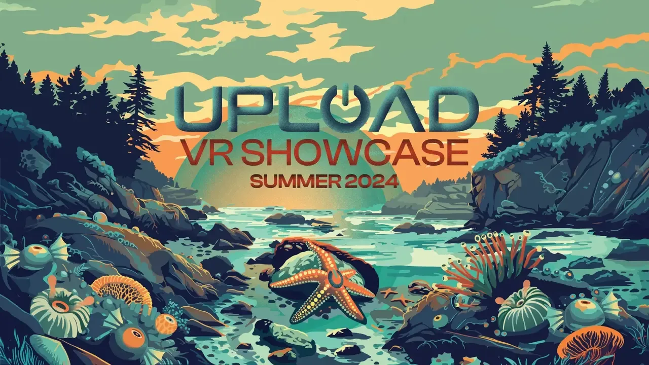 UploadVR Showcase Summer 2024