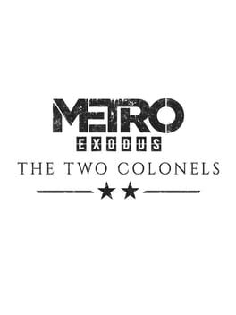 Metro Exodus: The Two Colonels cover