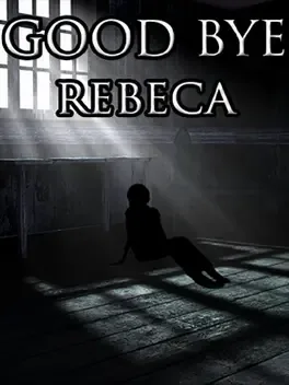 Good Bye Rebeca