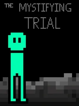 The Mystifying Trial