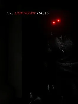 The Unknown Halls