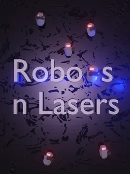 Robots n Lasers