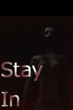 Stay in