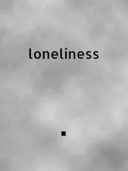Loneliness