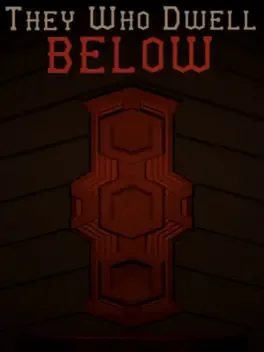 They Who Dwell Below
