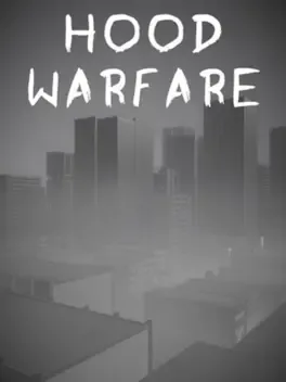 Hood Warfare