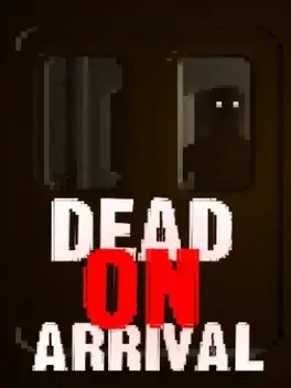Dead On Arrival