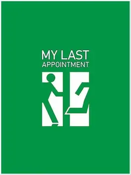 My Last Appointment