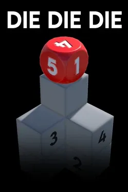 Die Die Die