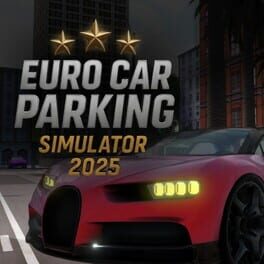 Euro Car Parking Simulator 2025