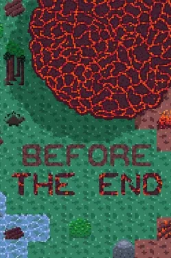 Before the End
