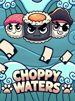 Choppy Waters