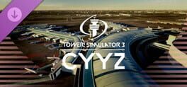 Tower! Simulator 3: CYYZ Airport