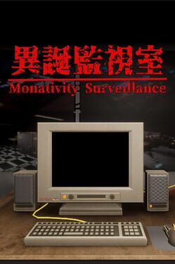 Monativity Surveillance