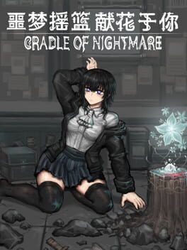 Cradle of Nightmare : Flowers to you