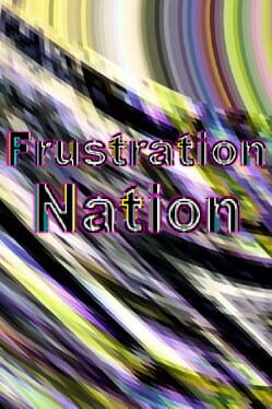 Frustration Nation