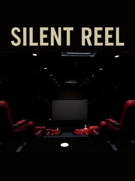 Silent Reel
