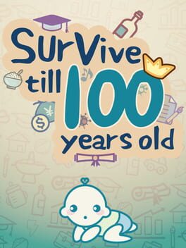 Survive Till 100 Years Old