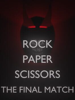 Rock Paper Scissors: The Final Match