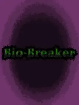 Bio-Breaker