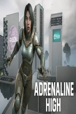 Adrenaline High