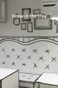 Draw in the Tray