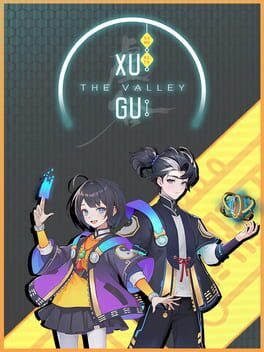 The Valley: XuGu