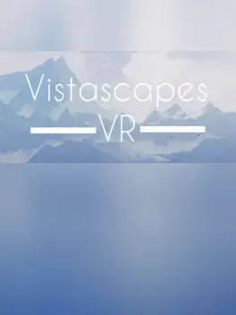 Vistascapes VR