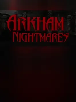 Arkham Nightmares