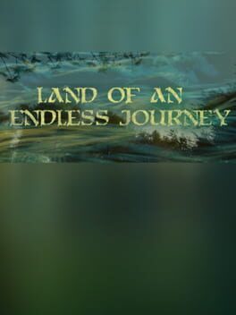 Land of an Endless Journey