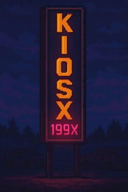 Kiosk 199X