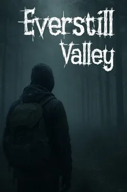 Everstill Valley