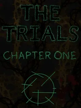The Trials: Chapter One