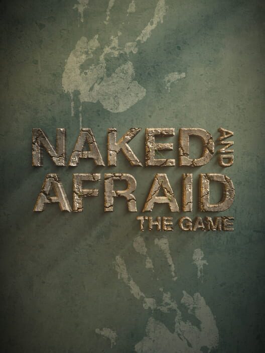 Naked And Afraid The Game