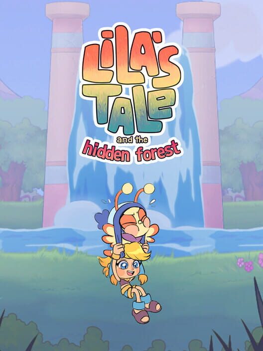 Lila's Tale and the Hidden Forest cover image Lila's Tale and the Hidden Forest cover image