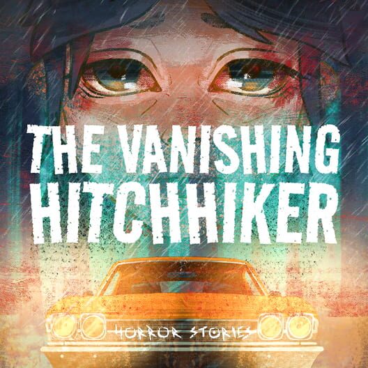 The Vanishing Hitchhiker cover image The Vanishing Hitchhiker cover image