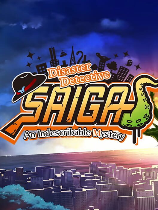 Disaster Detective Saiga: An Indescribable Mystery cover image Disaster Detective Saiga: An Indescribable Mystery cover image