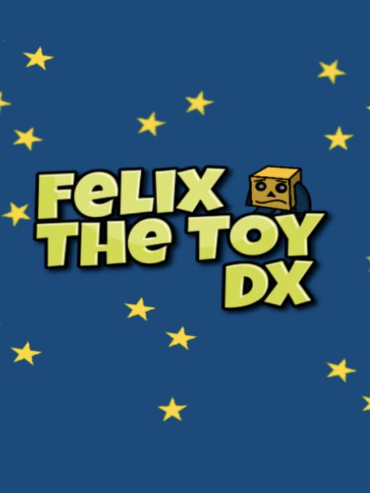Felix the Toy DX cover image Felix the Toy DX cover image