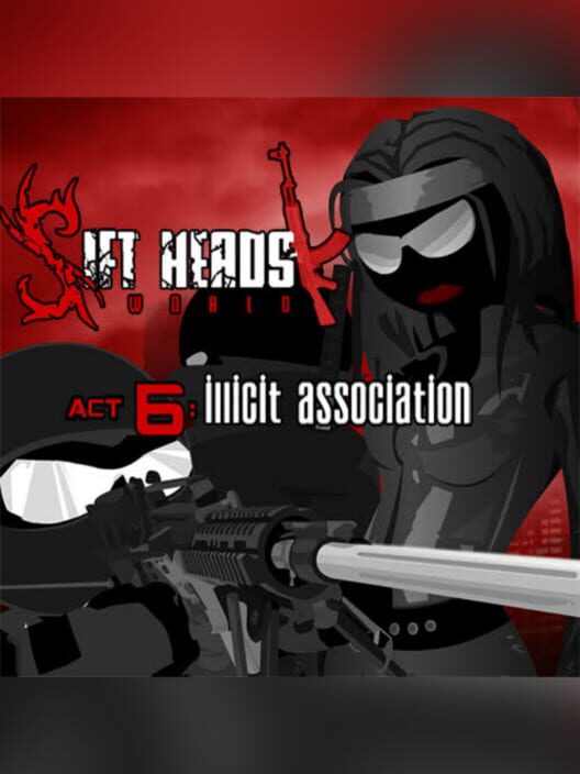 Sift Heads World Act Illicit Association