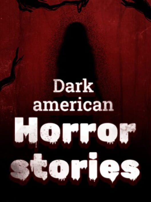 Dark American Horror Stories cover image Dark American Horror Stories cover image