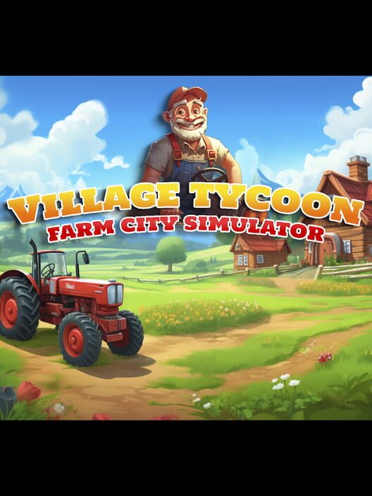 Village Tycoon: Farm City Simulator cover image Village Tycoon: Farm City Simulator cover image
