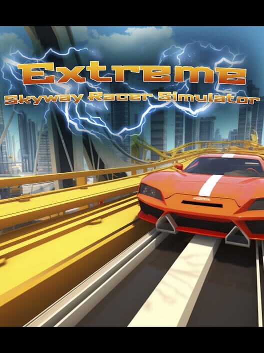 Extreme Skyway Racer Simulator cover image Extreme Skyway Racer Simulator cover image