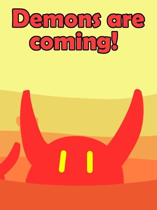 Demons are coming! cover image Demons are coming! cover image